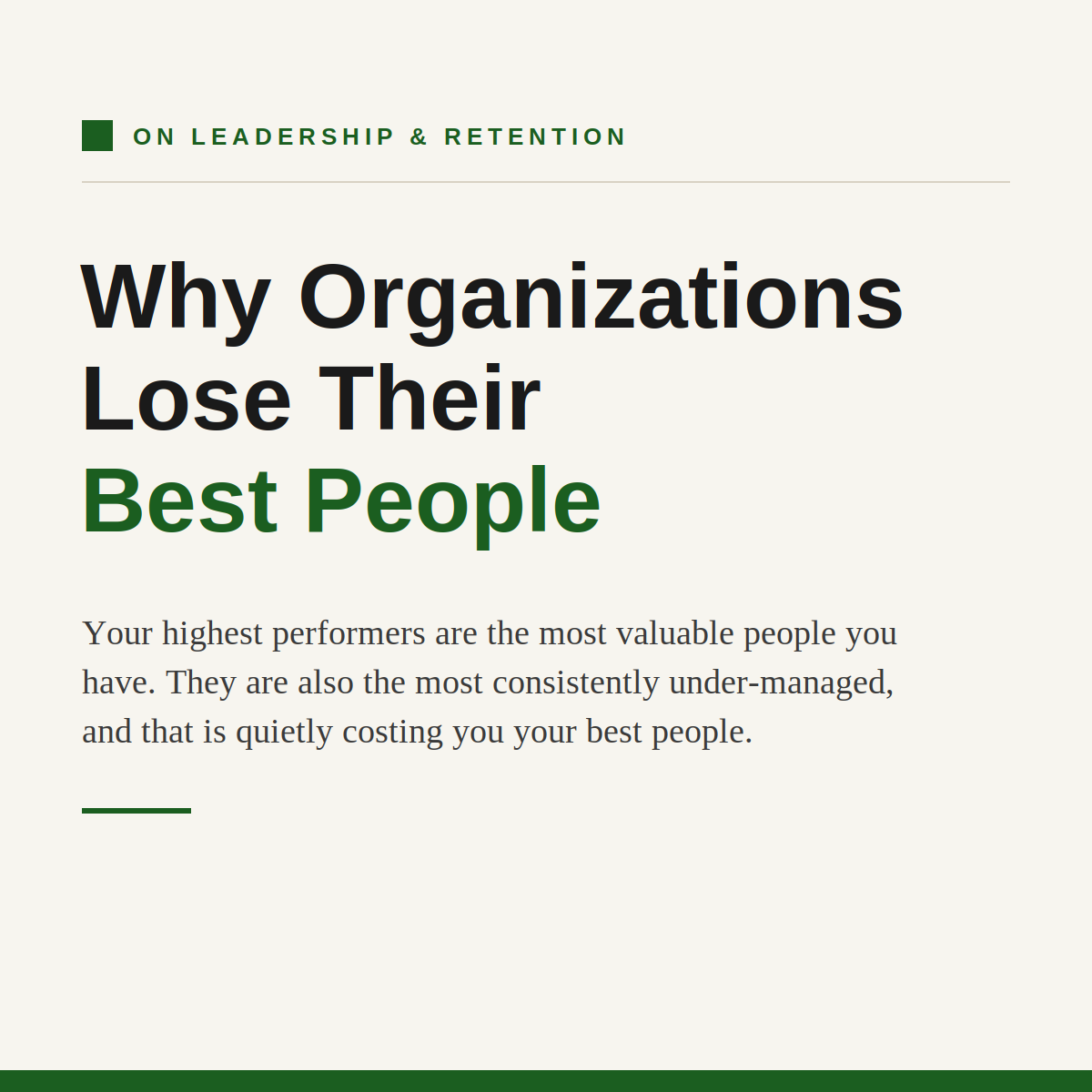 Why Organizations Lose Their Best People